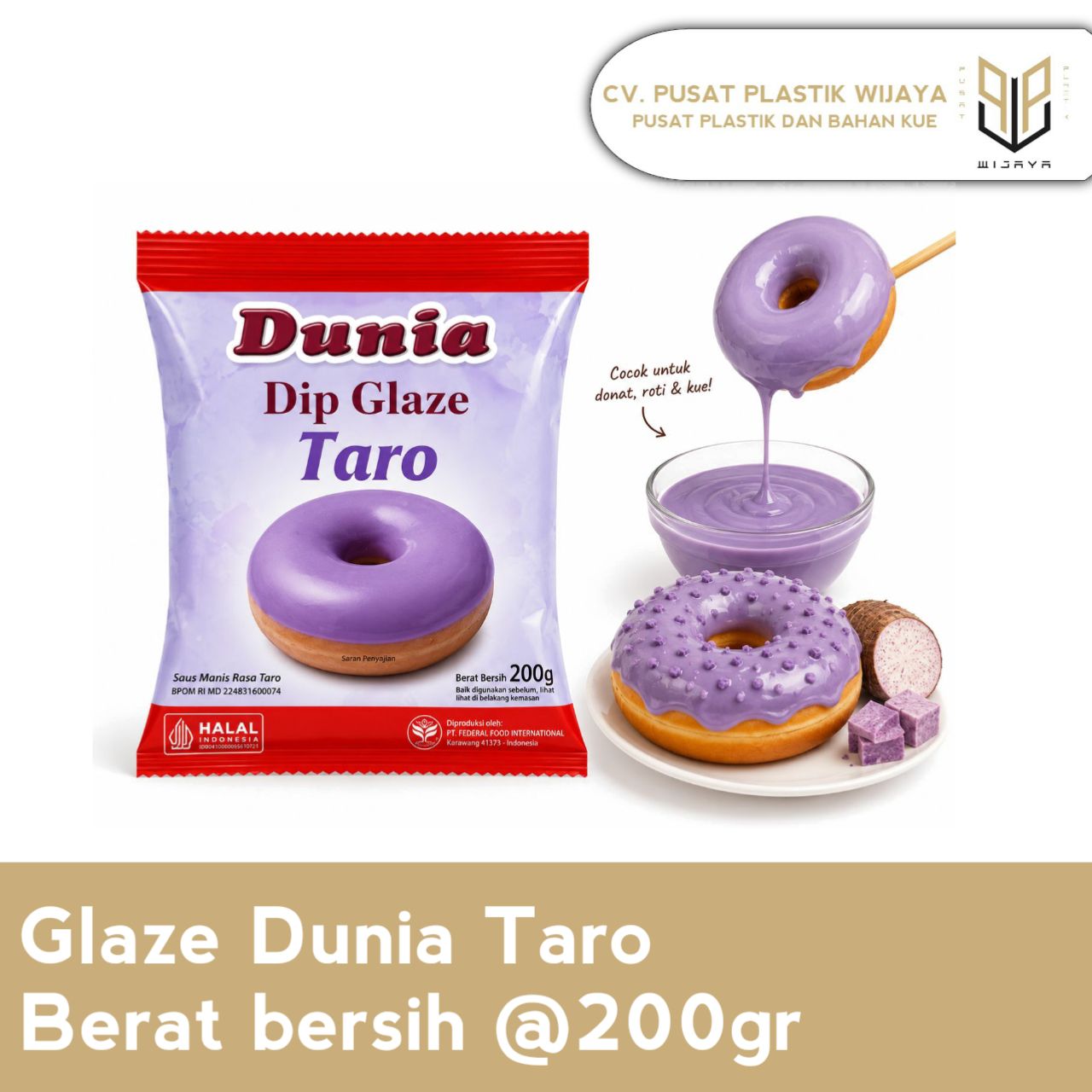 GLAZE TARO DUNIA 200GR
